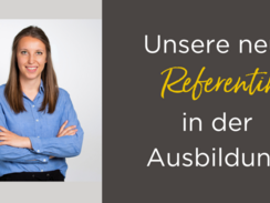 Begrüßt unsere neue Ausbildungsreferentin