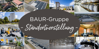 Vorhang auf für die Standortvorstellung der BAUR-Gruppe