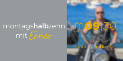 montagshalbzehn - mit Enrico