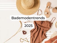 Sommeranfang: Bademodentrends 2025