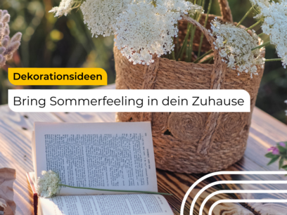 Bring Sommerfeeling in dein Zuhause!