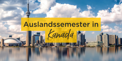 Rückblick auf ein Auslandssemester in Kanada